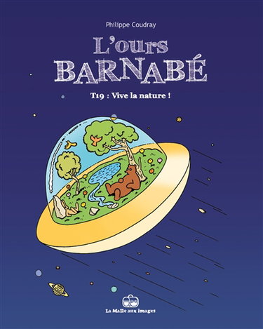 Couverture de L'ours Barnabé. Vol. 19. Vive la nature !