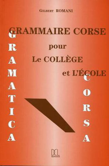 Grammaire corse pour le collège et l'école. Gramatica corsa