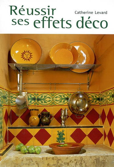 Réussir ses effets déco