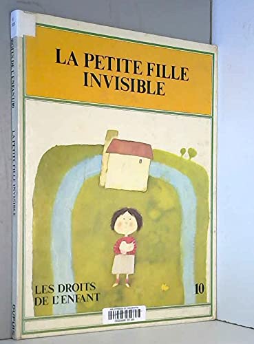 Couverture de La Petite fille invisible (Les Droits de l'enfant)