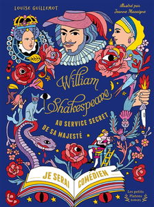 William Shakespeare, au service secret de sa majesté. Je serai comédien