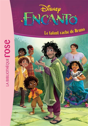 Encanto. Vol. 2. Le talent caché de Bruno