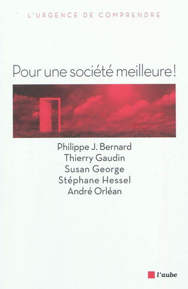 Pour une société meilleure !