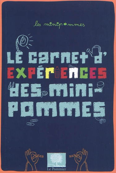 Le carnet d'expériences des minipommes