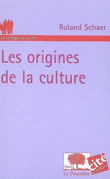 Les origines de la culture