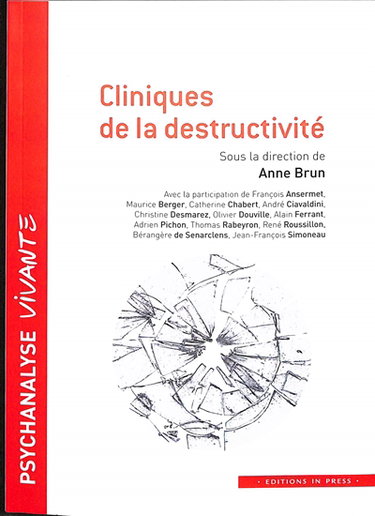Couverture de Cliniques de la destructivité