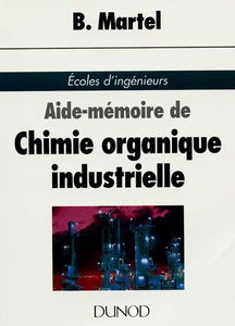 Aide-mémoire de chimie organique industrielle
