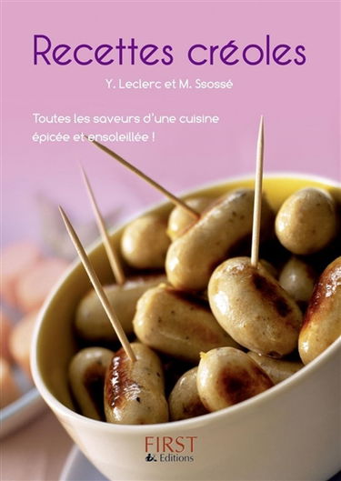 Recettes créoles : toutes les saveurs d'une cuisine épicée et ensoleillée !