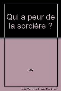 Qui a peur de la sorcière ?
