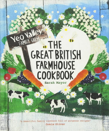 Couverture de The Great British Farmhouse Cookbook (Yeo Valley)