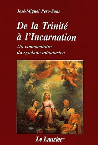 De la Trinité à l'Incantation : Un commentaire du symbole athanasien