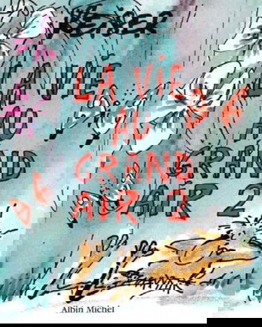 La vie au grand air, tome 2