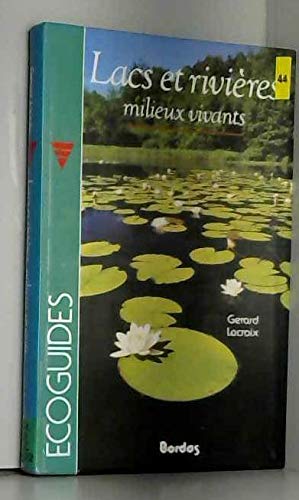 Lacs et rivières : milieu vivant