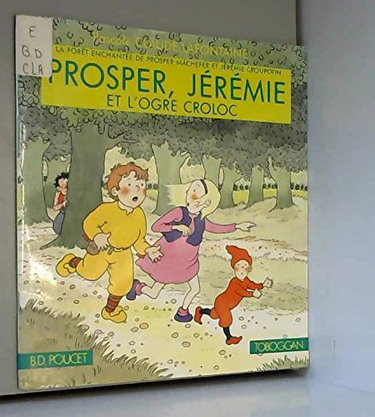 Prosper, Jérémie et l'ogre Croloc