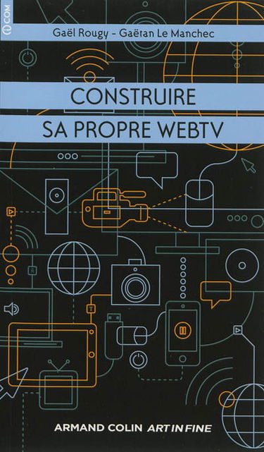Construire sa propre web TV