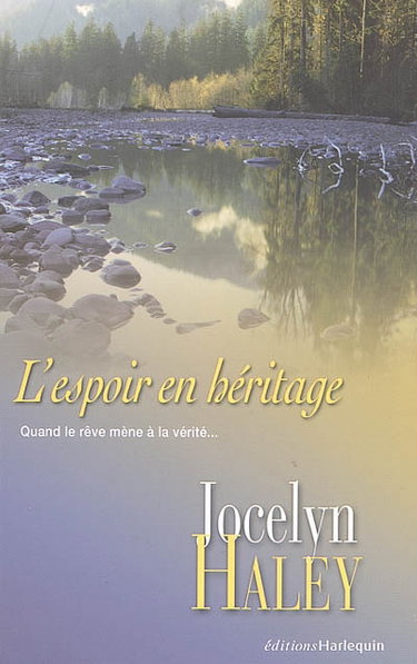 Couverture de L'espoir en héritage : quand le rêve mène à la vérité...