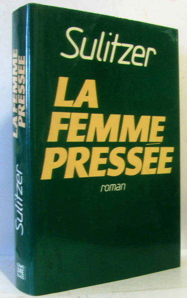 La Femme pressée