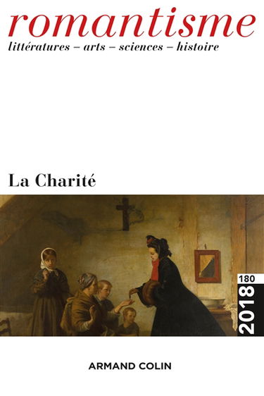 Romantisme, n° 180. La charité