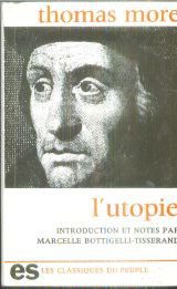 L'utopie, discours du tres excellent homme raphael hythloday sur la meilleure constitution d'une republique