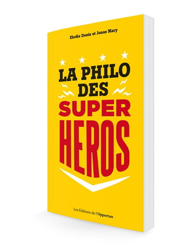 La philo des super-héros