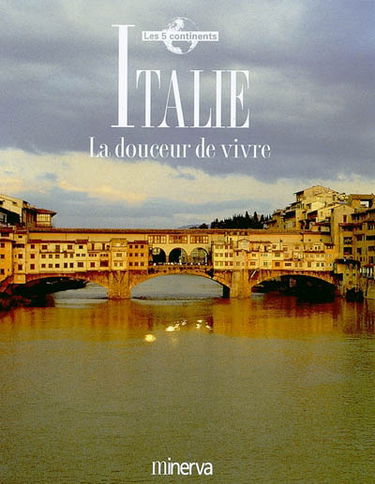 Italie : la douceur de vivre