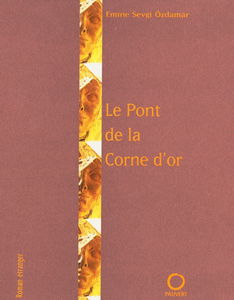 Le pont sur la Corne d'or