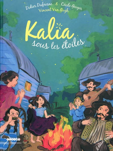 Kalia sous les étoiles