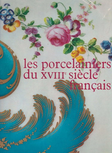 Couverture de Les Porcelainiers du xviiie Siècle Français.