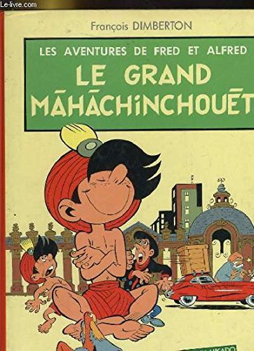 Couverture de Le Grand mahachinchouet