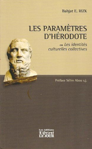 Les paramètres d'Hérodote ou Les identités culturelles collectives