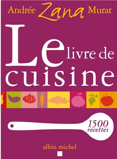 Le livre de cuisine : 1.500 recettes