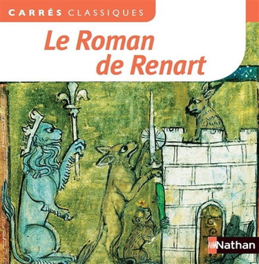 Le roman de Renart : XII-XIIIe siècles : texte intégral