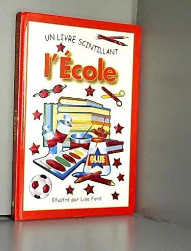 Un Livre Scintillant - L'école