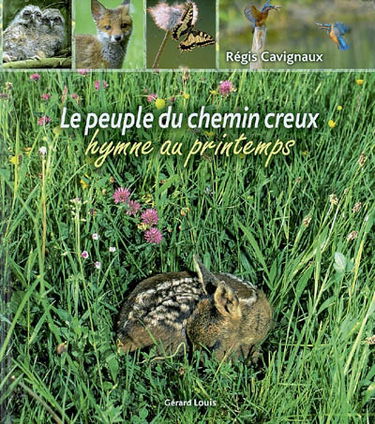 Le peuple du chemin creux : hymne au printemps
