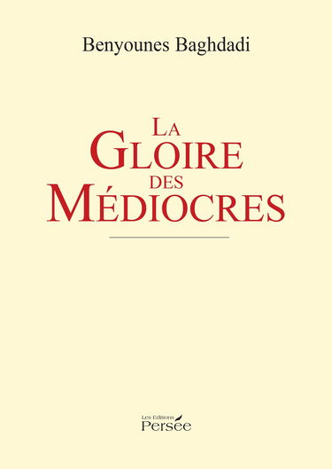 La gloire des médiocres