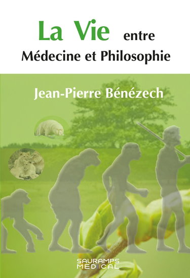La vie entre médecine et philosophie
