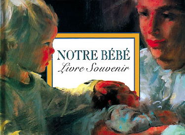 Notre bébé : livre souvenir