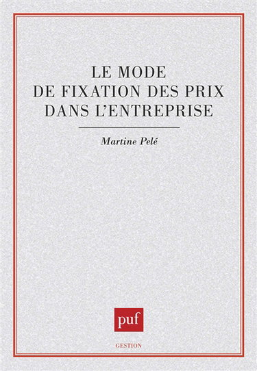 Le mode de fixation des prix dans l'entreprise