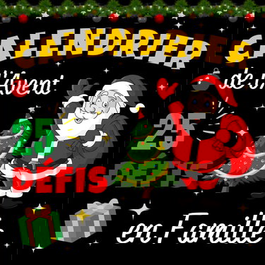 Calendrier de l'Avent défis famille: carnet 25 challenges et jeux drôles à faire en attendant Noël | livre d'activités de Noël original enfants et parents pour s'amuser avant les fêtes