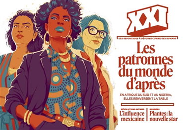 Couverture de Revue 21, n° 63. Les patronnes du monde d'après : au Cap ou à Lagos, elles chamboulent les business du vaccin et du cinéma