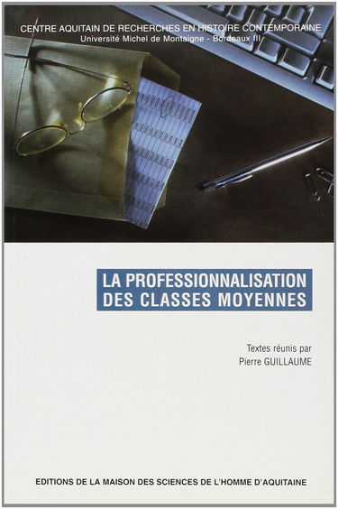 La professionnalisation des classes moyennes