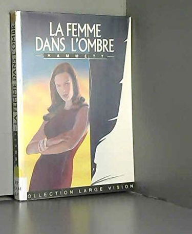 La femme dans l'ombre