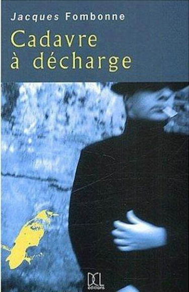 Cadavre à décharge