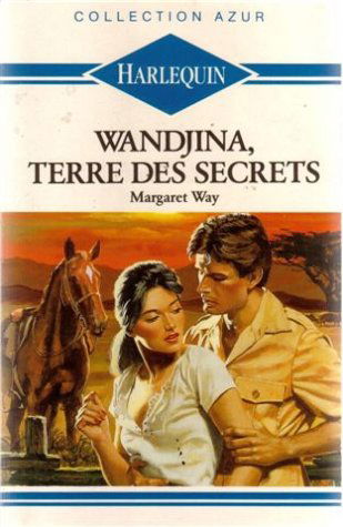 Wandjina, terre des secrets : Collection : Collection azur n° 1064
