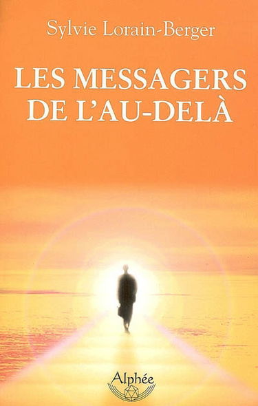 Les messagers de l'au-delà