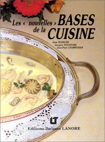 Les nouvelles bases de la cuisine
