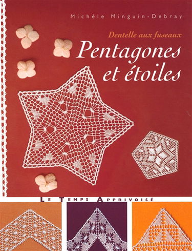 Pentagones et étoiles : dentelle aux fuseaux