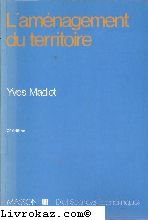 Amenagement Du Territoire. 2eme Edition