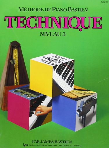 Bastien James Methode De Piano Bastien Technique Niveau 3 Pf Bk French