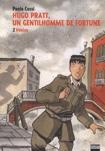 Hugo Pratt, un gentilhomme de fortune. Vol. 2. Venise